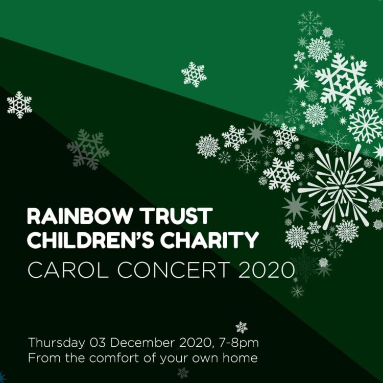 Rainbow Trust Children’s Charity Virtual Carol Concert