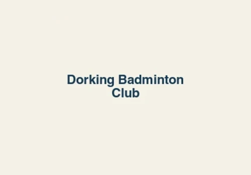 Dorking Badminton Club​ editorial name graphic